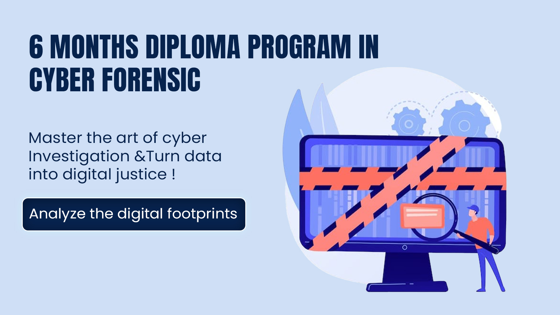 Six Months Certification in Cyber Forensics