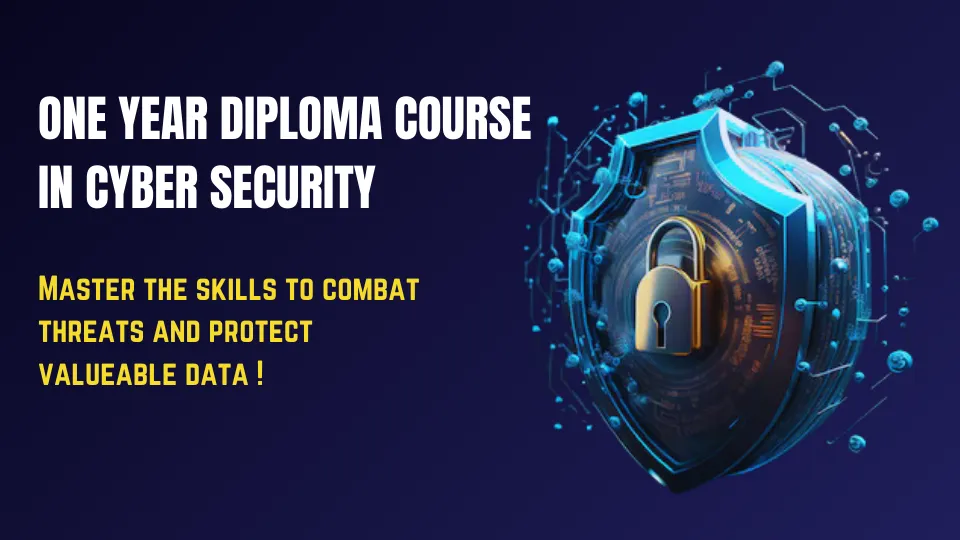 One Year Diploma In Cyber Security